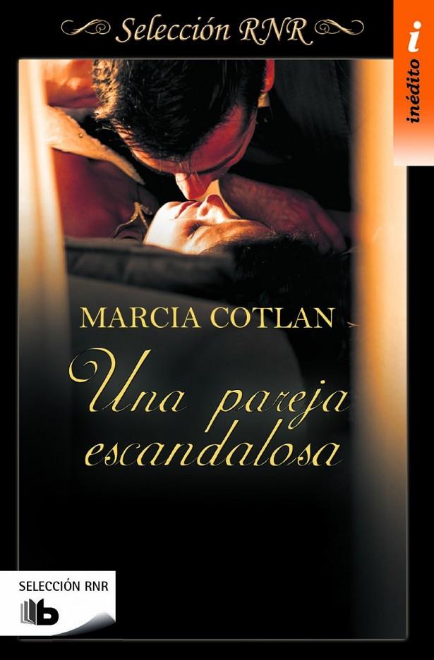 UNA PAREJA ESCANDALOSA | 9788490702840 | COTLAN, MARCIA | Galatea Llibres | Llibreria online de Reus, Tarragona | Comprar llibres en català i castellà online