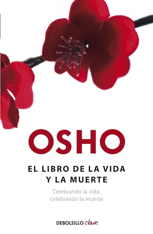 EL LIBRO DE LA VIDA Y LA MUERTE | 9788490323472 | OSHO | Galatea Llibres | Llibreria online de Reus, Tarragona | Comprar llibres en català i castellà online