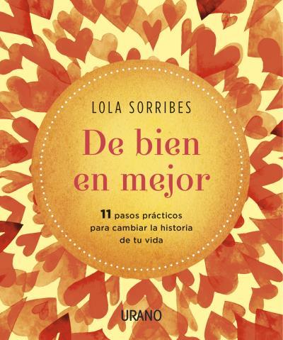 DE BIEN EN MEJOR | 9788479539283 | SORRIBES, LOLA | Galatea Llibres | Librería online de Reus, Tarragona | Comprar libros en catalán y castellano online