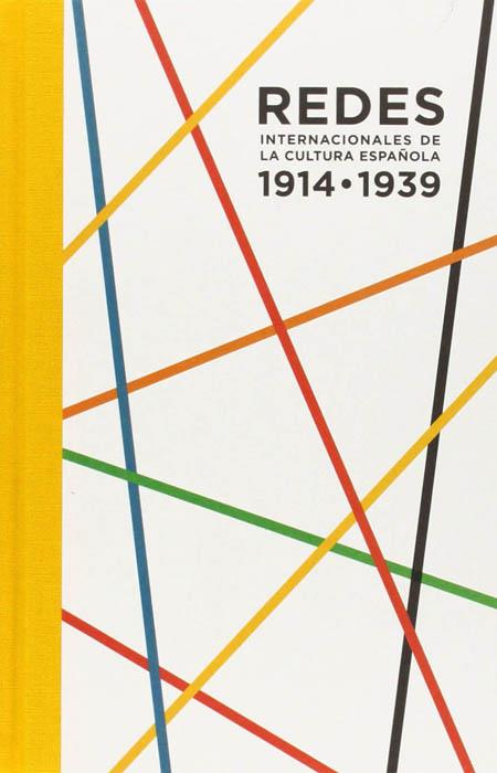 REDES INTERNACIONALES DE LA CULTURA ESPAÑOLA | 9788493998837 | Galatea Llibres | Librería online de Reus, Tarragona | Comprar libros en catalán y castellano online