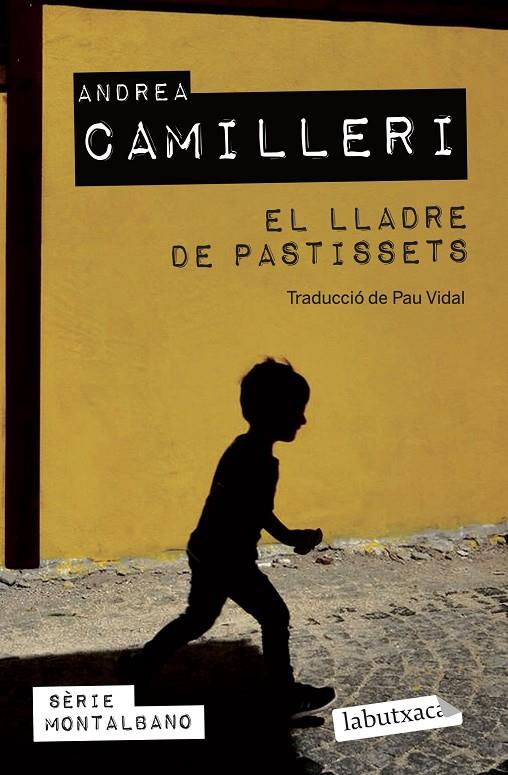EL LLADRE DE PASTISSETS | 9788419107152 | CAMILLERI, ANDREA | Galatea Llibres | Llibreria online de Reus, Tarragona | Comprar llibres en català i castellà online