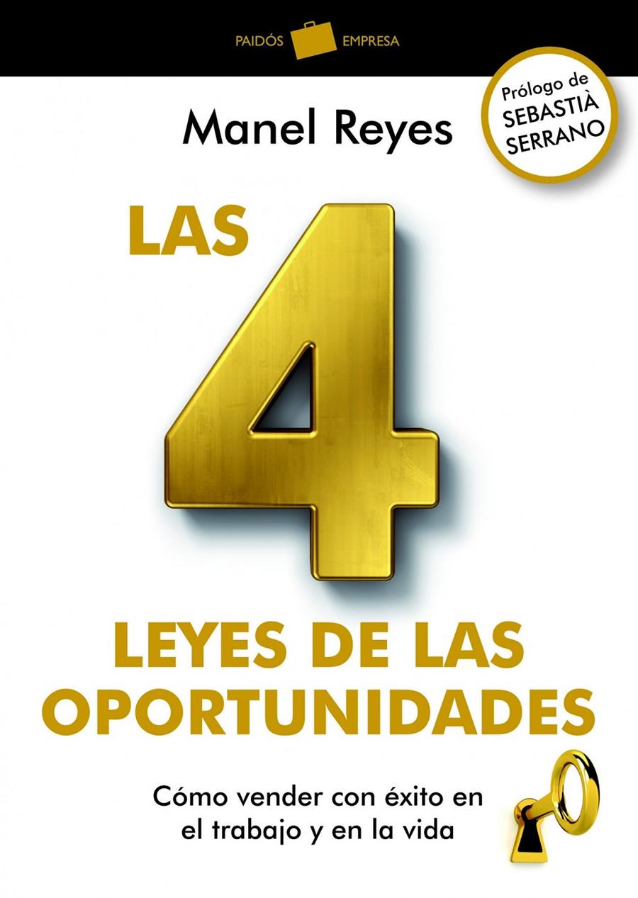 LAS 4 LEYES DE LAS OPORTUNIDADES | 9788449326837 | REYES, MANEL | Galatea Llibres | Librería online de Reus, Tarragona | Comprar libros en catalán y castellano online