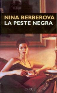 PESTE NEGRA, LA | 9788477650232 | BERBEROVA, NINA NIKOLAEVNA | Galatea Llibres | Librería online de Reus, Tarragona | Comprar libros en catalán y castellano online