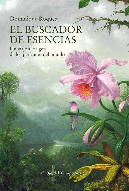 EL BUSCADOR DE ESENCIAS | 9788419207340 | ROQUES, DOMINIQUE | Galatea Llibres | Llibreria online de Reus, Tarragona | Comprar llibres en català i castellà online