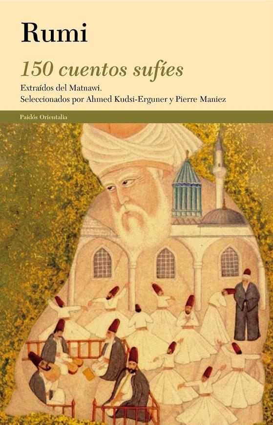 150 CUENTOS SUFÍES | 9788449327292 | RUMI | Galatea Llibres | Llibreria online de Reus, Tarragona | Comprar llibres en català i castellà online