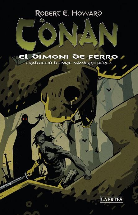 CÒNAN. EL DIMONI DE FERRO | 9788418292903 | HOWARD, ROBERT E. | Galatea Llibres | Librería online de Reus, Tarragona | Comprar libros en catalán y castellano online