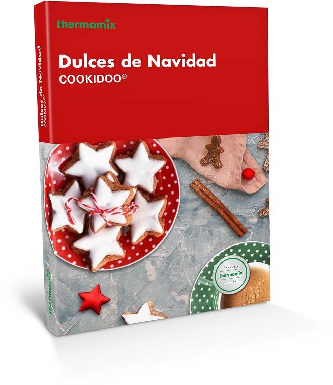 DULCES DE NAVIDAD COOKIDOO THERMOMIX | 9788416902156 | THERMOMIX | Galatea Llibres | Librería online de Reus, Tarragona | Comprar libros en catalán y castellano online