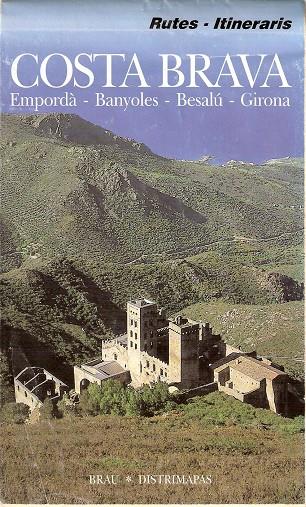 COSTA BRAVA. RUTES. ITINERARIS | 9788488589743 | AAVV | Galatea Llibres | Librería online de Reus, Tarragona | Comprar libros en catalán y castellano online