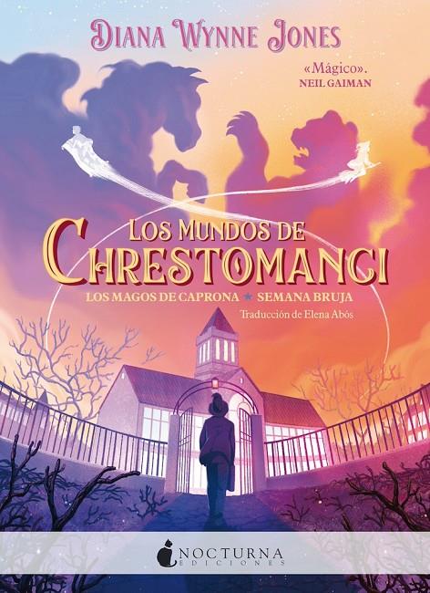 LOS MUNDOS DE CHRESTOMANCI LOS MAGOS DE CAPRONA Y SEMANA BRUJA | 9788419680693 | JONES, DIANA WYNNE | Galatea Llibres | Librería online de Reus, Tarragona | Comprar libros en catalán y castellano online