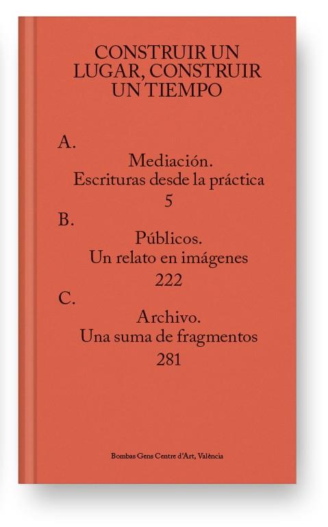 CONSTRUIR UN LUGAR. CONSTRUIR UN TIEMPO. | 9788417769567 | VV.AA | Galatea Llibres | Librería online de Reus, Tarragona | Comprar libros en catalán y castellano online
