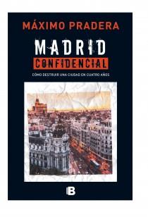MADRID CONFIDENCIAL | 9788466655170 | PRADERA, MÁXIMO | Galatea Llibres | Librería online de Reus, Tarragona | Comprar libros en catalán y castellano online