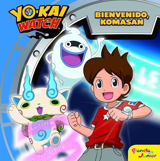 YO-KAI WATCH. BIENVENIDO, KOMASAN | 9788408167686 | Galatea Llibres | Llibreria online de Reus, Tarragona | Comprar llibres en català i castellà online