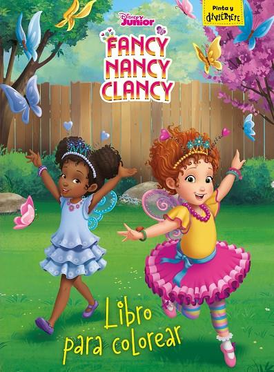 FANCY NANCY CLANCY. LIBRO PARA COLOREAR | 9788499519111 | DISNEY | Galatea Llibres | Librería online de Reus, Tarragona | Comprar libros en catalán y castellano online
