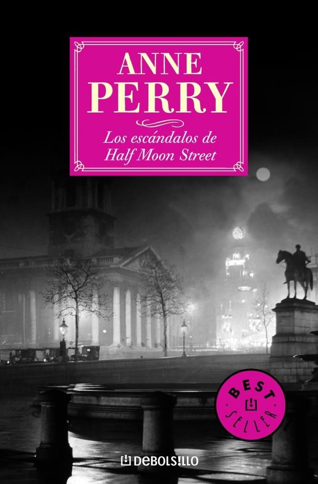 LOS ESCANDALOS DE HALF MOON STREET | 9788497594059 | PERRY, ANNE | Galatea Llibres | Llibreria online de Reus, Tarragona | Comprar llibres en català i castellà online