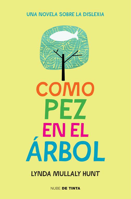 COMO PEZ EN EL ÁRBOL | 9788415594697 | MULLALY HUNT, LYNDA | Galatea Llibres | Librería online de Reus, Tarragona | Comprar libros en catalán y castellano online