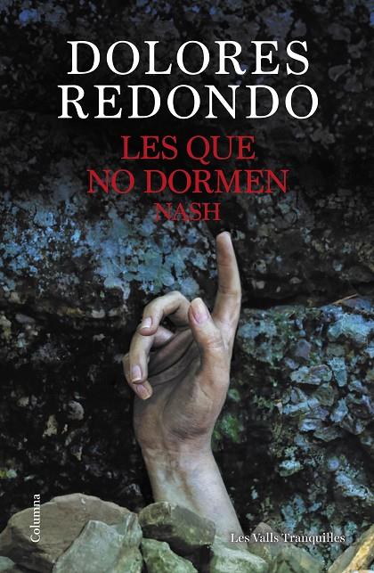 LES QUE NO DORMEN. NASH | 9788466432696 | REDONDO, DOLORES | Galatea Llibres | Librería online de Reus, Tarragona | Comprar libros en catalán y castellano online