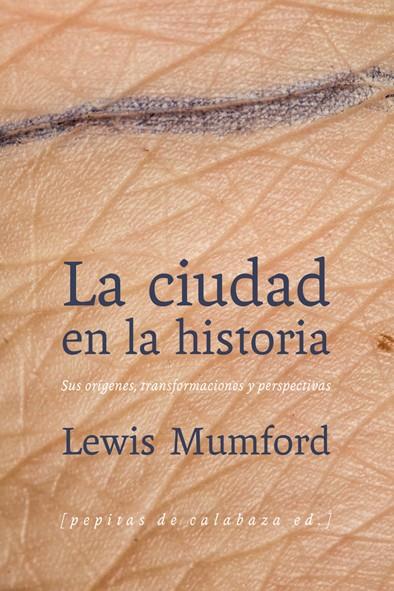 LA CIUDAD EN LA HISTORIA | 9788493943783 | MUMFORD, LEWIS | Galatea Llibres | Llibreria online de Reus, Tarragona | Comprar llibres en català i castellà online