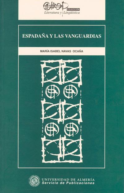 ESPADAÑA Y LAS VANGUARDIAS | 9788482400778 | NAVAS OCAÑA | Galatea Llibres | Llibreria online de Reus, Tarragona | Comprar llibres en català i castellà online