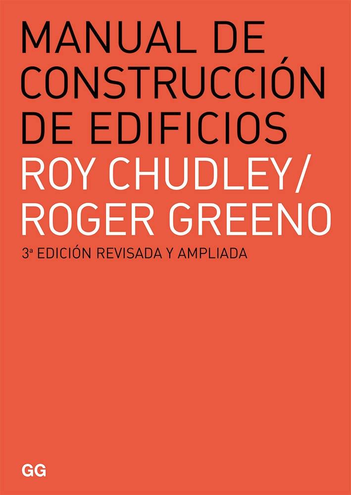 MANUAL DE CONSTRUCCIÓN DE EDIFICIOS | 9788425225918 | CHUDLEY, ROY/GREENO, ROFER | Galatea Llibres | Librería online de Reus, Tarragona | Comprar libros en catalán y castellano online