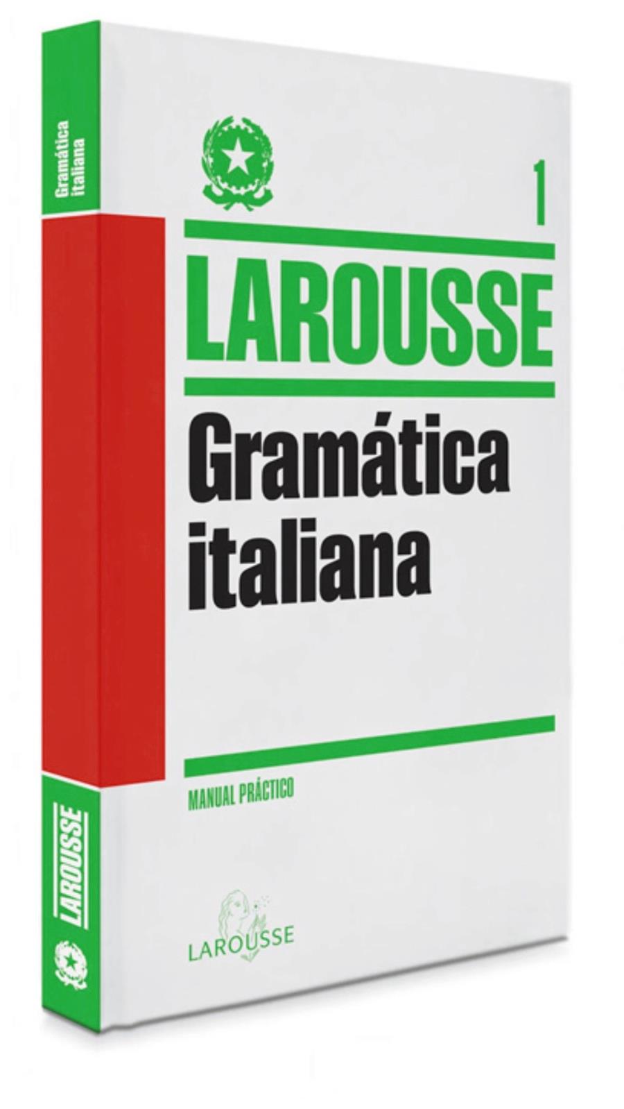 GRAMÁTICA ITALIANA | 9788415411932 | LAROUSSE EDITORIAL | Galatea Llibres | Librería online de Reus, Tarragona | Comprar libros en catalán y castellano online