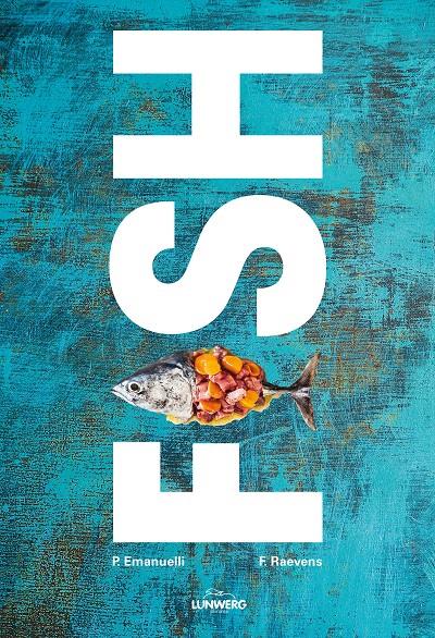 FISH  PESCADO | 9788416177806 | EMANUELLI, P./RAEVENS, F. | Galatea Llibres | Llibreria online de Reus, Tarragona | Comprar llibres en català i castellà online
