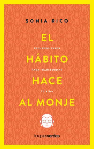 EL HÁBITO HACE AL MONJE | 9788416972951 | RICO, SONIA | Galatea Llibres | Librería online de Reus, Tarragona | Comprar libros en catalán y castellano online