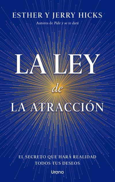 LA LEY DE LA ATRACCION | 9788418714870 | HICKS, ESTHER | Galatea Llibres | Llibreria online de Reus, Tarragona | Comprar llibres en català i castellà online