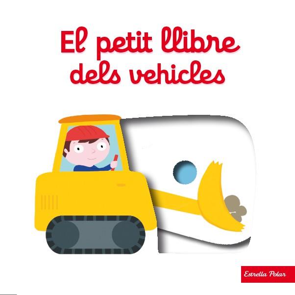 EL PETIT LLIBRE DELS VEHICLES | 9788490576076 | CHOUX, NATHALIE | Galatea Llibres | Librería online de Reus, Tarragona | Comprar libros en catalán y castellano online
