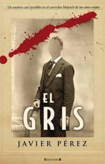 GRIS, EL | 9788466645461 | PEREZ, JAVIER | Galatea Llibres | Librería online de Reus, Tarragona | Comprar libros en catalán y castellano online