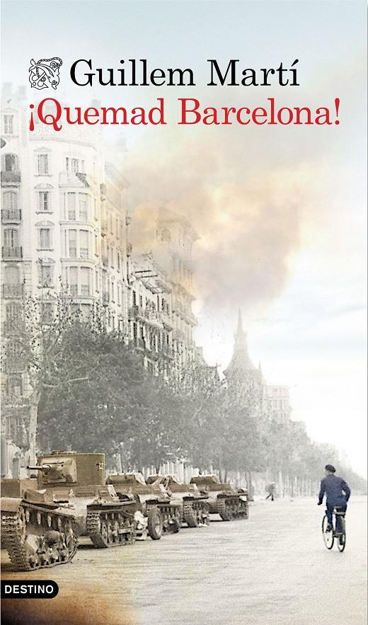 QUEMAD BARCELONA! | 9788423349111 | MARTÍ, GUILLEM | Galatea Llibres | Librería online de Reus, Tarragona | Comprar libros en catalán y castellano online