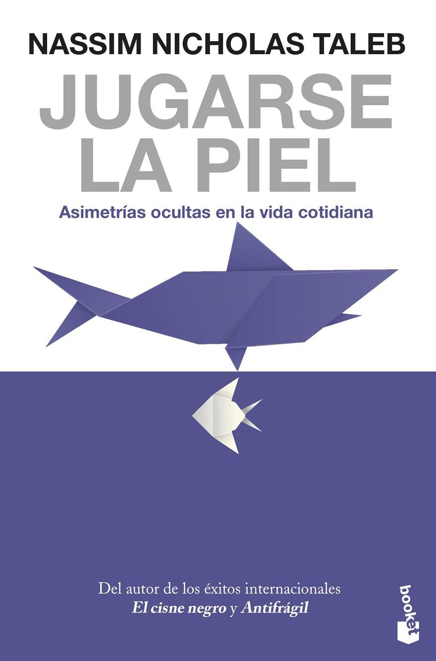 JUGARSE LA PIEL | 9788408247463 | TALEB, NASSIM NICHOLAS | Galatea Llibres | Llibreria online de Reus, Tarragona | Comprar llibres en català i castellà online