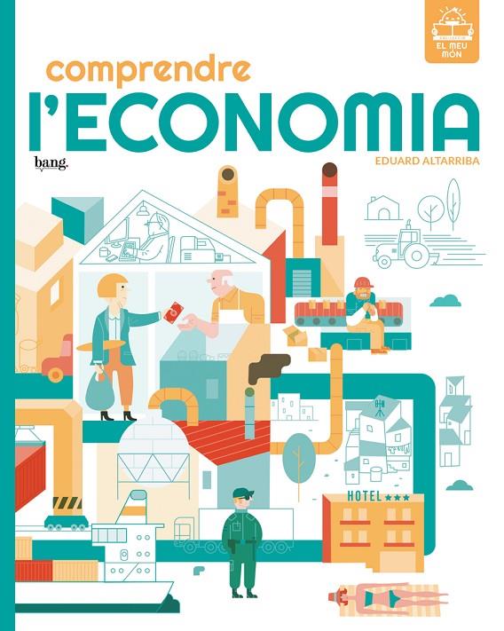 COMPRENDRE L'ECONOMIA | 9788418101632 | ALTARRIBA, EDUARD | Galatea Llibres | Librería online de Reus, Tarragona | Comprar libros en catalán y castellano online
