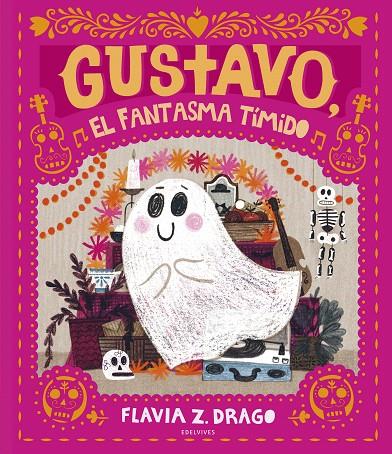 GUSTAVO, EL FANTASMA TÍMIDO | 9788414025574 | DRAGO, FLAVIA Z. | Galatea Llibres | Llibreria online de Reus, Tarragona | Comprar llibres en català i castellà online