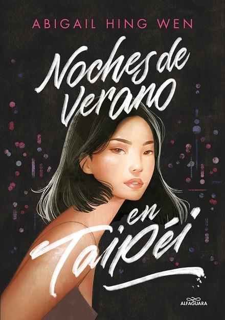 NOCHES DE VERANO EN TAIPEI | 9788419366245 | HING WEN, ABIGAIL | Galatea Llibres | Librería online de Reus, Tarragona | Comprar libros en catalán y castellano online