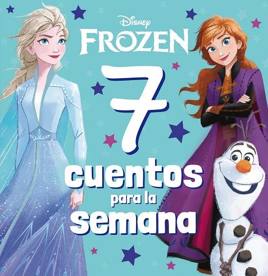 FROZEN. 7 CUENTOS PARA LA SEMANA | 9788418940644 | DISNEY | Galatea Llibres | Llibreria online de Reus, Tarragona | Comprar llibres en català i castellà online