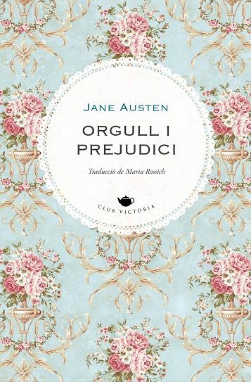 ORGULL I PREJUDICI | 9788418908705 | AUSTEN, JANE | Galatea Llibres | Llibreria online de Reus, Tarragona | Comprar llibres en català i castellà online