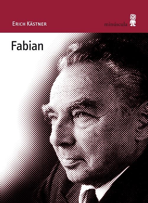 FABIAN | 9788495587596 | KÄSTNER, ERICH | Galatea Llibres | Librería online de Reus, Tarragona | Comprar libros en catalán y castellano online
