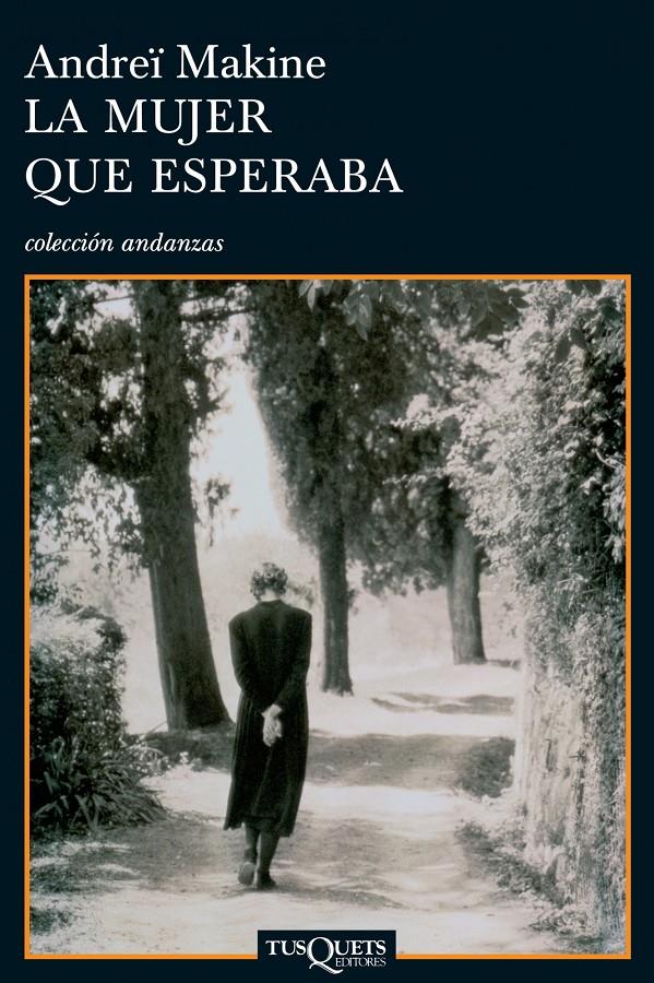 MUJER QUE ESPERABA, LA | 9788483103449 | MAKINE, ANDREI | Galatea Llibres | Librería online de Reus, Tarragona | Comprar libros en catalán y castellano online