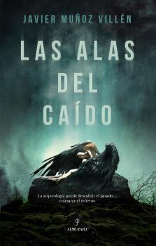 LAS ALAS DEL CAÍDO | 9788410528154 | MUÑOZ VILLÉN, JAVIER | Galatea Llibres | Librería online de Reus, Tarragona | Comprar libros en catalán y castellano online