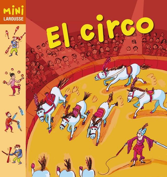 EL CIRCO MINI LAROUSSE | 9788415411956 | Galatea Llibres | Librería online de Reus, Tarragona | Comprar libros en catalán y castellano online