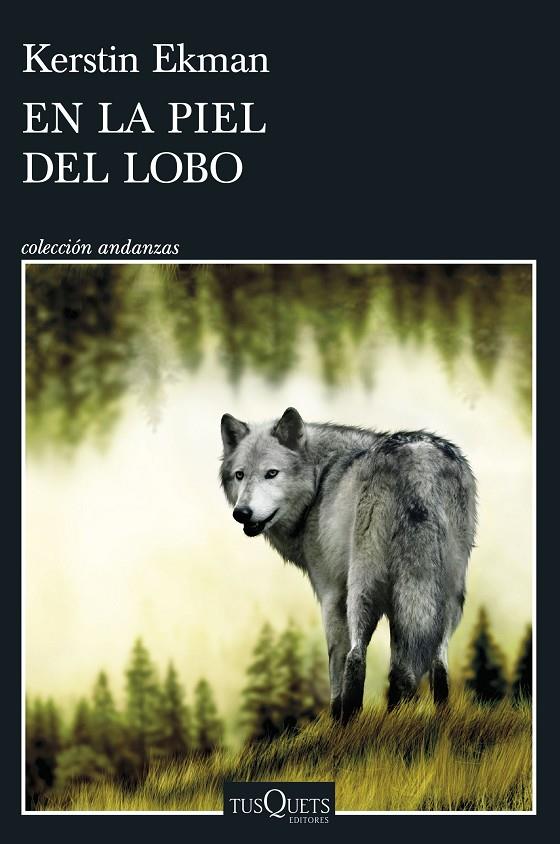 EN LA PIEL DEL LOBO | 9788411073189 | EKMAN, KERSTIN | Galatea Llibres | Librería online de Reus, Tarragona | Comprar libros en catalán y castellano online