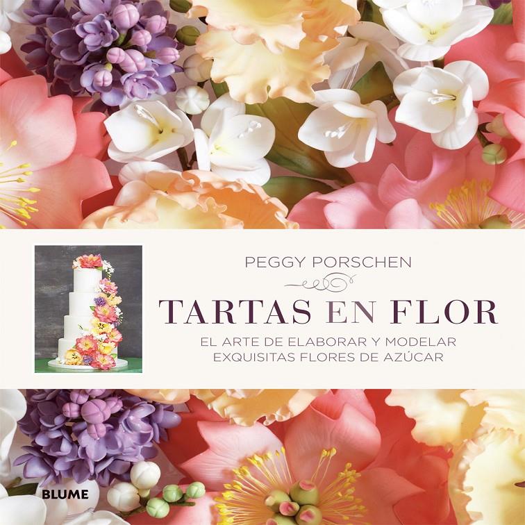 TARTAS EN FLOR | 9788416138180 | PORSCHEN, PEGGY | Galatea Llibres | Librería online de Reus, Tarragona | Comprar libros en catalán y castellano online