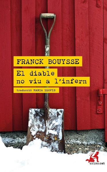 EL DIABLE NO VIU A 'INFERN | 9788418584022 | BOUYSSE, FRANCK | Galatea Llibres | Llibreria online de Reus, Tarragona | Comprar llibres en català i castellà online