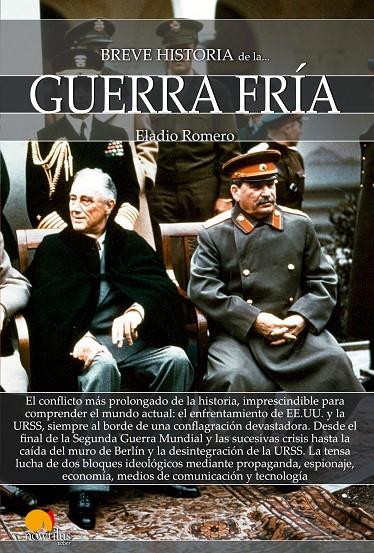 BREVE HISTORIA DE LA GUERRA FRíA | 9788499679495 | ROMERO GARCíA, ELADIO | Galatea Llibres | Librería online de Reus, Tarragona | Comprar libros en catalán y castellano online