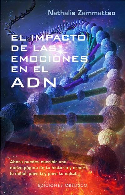 EL IMPACTO DE LAS EMOCIONES EN EL ADN | 9788491110415 | ZAMMATEO, NATHALIE | Galatea Llibres | Librería online de Reus, Tarragona | Comprar libros en catalán y castellano online