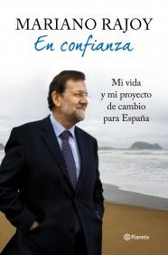 EN CONFIANZA | 9788408106913 | RAJOY, MARIANO | Galatea Llibres | Llibreria online de Reus, Tarragona | Comprar llibres en català i castellà online