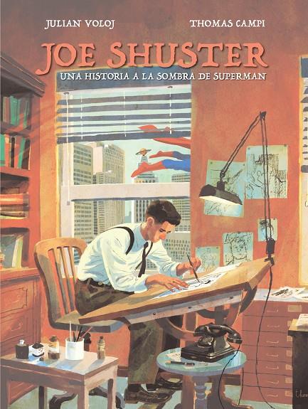JOE SHUSTER. UNA HISTORIA A LA SOMBRA DE SUPERMAN | 9788417294243 | VOLOJ, JULIAN | Galatea Llibres | Llibreria online de Reus, Tarragona | Comprar llibres en català i castellà online