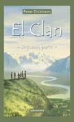 CLAN. SEGUNDA PARTE, EL | 9788478886609 | DICKINSON, PETER | Galatea Llibres | Librería online de Reus, Tarragona | Comprar libros en catalán y castellano online