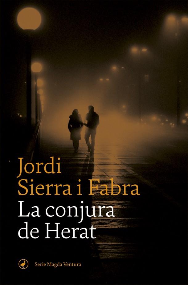 LA CONJURA DE HERAT | 9788418059360 | SIERRA I FABRA, JORDI | Galatea Llibres | Llibreria online de Reus, Tarragona | Comprar llibres en català i castellà online