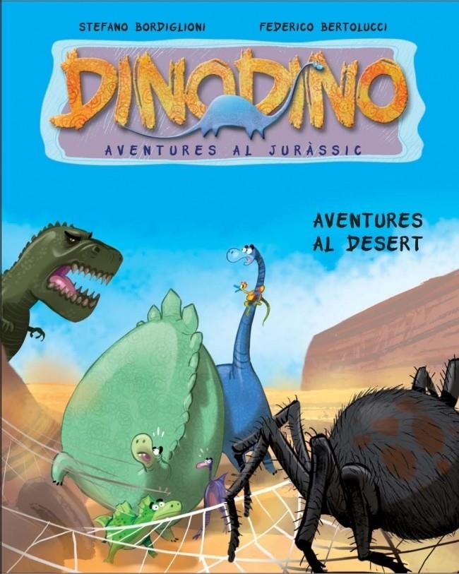 AVENTURES AL DESERT DINODINO | 9788448830410 | BERTOLUCCI,FEDERICO/BORDIGLIONI,STEFANO | Galatea Llibres | Llibreria online de Reus, Tarragona | Comprar llibres en català i castellà online